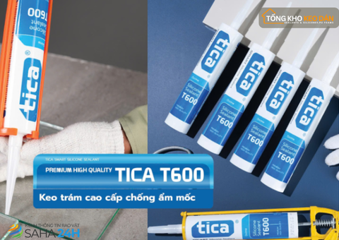 Keo Silicone Trung Tính Tica T600 – Kết dính bền, chống ẩm mốc vượt trội - 2/2