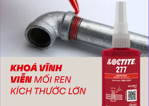 Loctite 277 – Keo khóa ren chịu lực cao