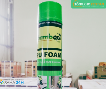 Keo bọt nở Bamboo PU Foam – Giải pháp lấp kín, cách âm, chống thấm hiệu quả