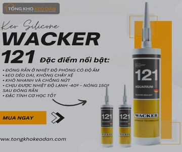 Keo Silicone Wacker 121 – Chuyên Dụng Cho Bể Cá, Bể Chứa Nước