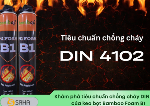 Bọt nở chống cháy Bamboo PU Foam B1  cách âm cách nhiệt - 1/4