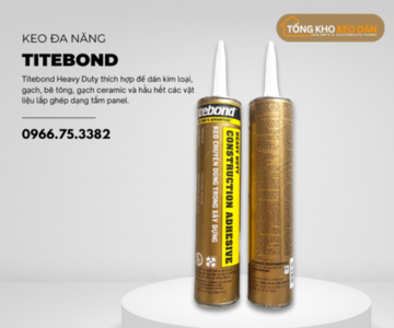 Keo Dán Đa Năng Xây Dựng Titebond Vàng